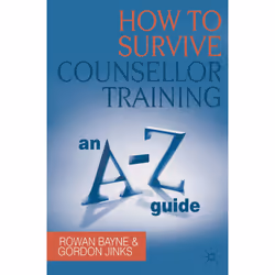 ISBN How to Survive Counsellor Training, Anglais, Livre broché, 208 pages