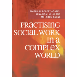ISBN Practising Social Work in a Complex World, Anglais, Livre broché, 384 pages