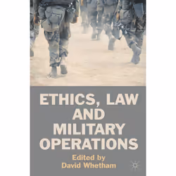 ISBN Ethics, Law and Military Operations, Anglais, Livre broché, 288 pages