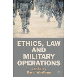 ISBN Ethics, Law and Military Operations