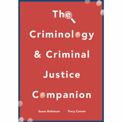 ISBN The Criminology and Criminal Justice Companion, Anglais, Livre broché, 233 pages