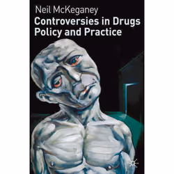 ISBN Controversies in Drugs Policy and Practice, Anglais, Livre broché, 208 pages