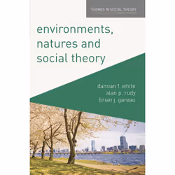 ISBN Environments, Natures and Social Theory, Anglais, Livre broché, 280 pages
