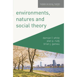 ISBN Environments, Natures and Social Theory