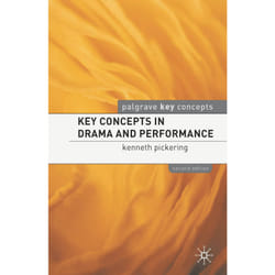 ISBN Key Concepts in Drama and Performance