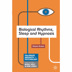 ISBN Biological Rhythms, Sleep and Hypnosis, Anglais, Livre broché, 200 pages