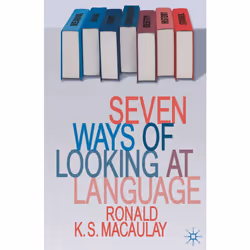 ISBN Seven Ways of Looking at Language, Anglais, Livre broché, 160 pages