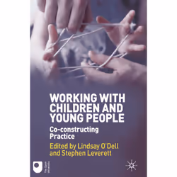 ISBN Working with Children and Young People, Anglais, Livre broché, 240 pages