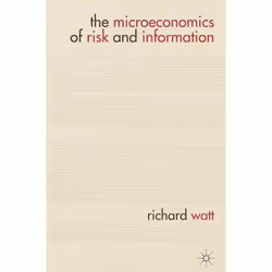 ISBN The Microeconomics of Risk and Information, Anglais, Livre broché, 240 pages