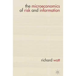 ISBN The Microeconomics of Risk and Information