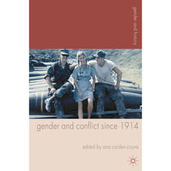 ISBN Gender and Conflict since 1914 Couverture rigide
