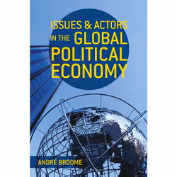 ISBN Issues and Actors in the Global Political Economy, Anglais, Livre broché, 344 pages