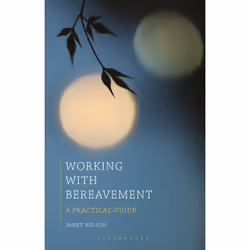 ISBN Working with Bereavement, Anglais, Livre broché, 200 pages