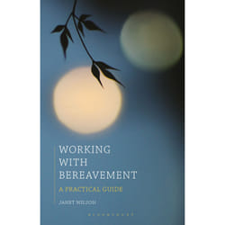 Working With Bereavement: A Practical Guide (Professional Handbooks in Counselling and Psychotherapy) - [Version Originale]