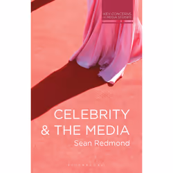 ISBN Celebrity and the Media, Anglais, Livre broché, 156 pages