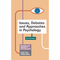 ISBN Issues, Debates and Approaches in Psychology, Anglais, Livre broché, 232 pages