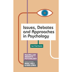 ISBN Issues, Debates and Approaches in Psychology
