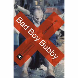 ISBN Bad Boy Bubby, Anglais, Livre broché, 152 pages