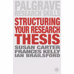 ISBN Structuring Your Research Thesis, Anglais, Livre broché, 104 pages