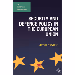 ISBN Security and Defence Policy in the European Union, Anglais, Livre broché, 320 pages
