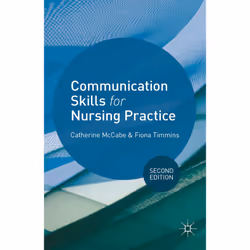 ISBN Communication Skills for Nursing Practice, Anglais, Livre broché, 280 pages