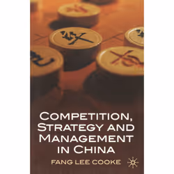 ISBN Competition, Strategy and Management in China, Anglais, Livre broché, 328 pages