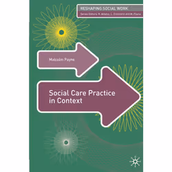 ISBN Social Care Practice in Context, Anglais, Livre broché, 240 pages
