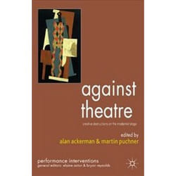 ISBN Against Theatre : Creative Destructions on the Modernist Stage livre Théatre Anglais
