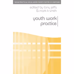 ISBN Youth Work Practice, Anglais, Livre broché, 208 pages