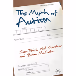 ISBN The Myth of Autism, Anglais, Livre broché, 344 pages