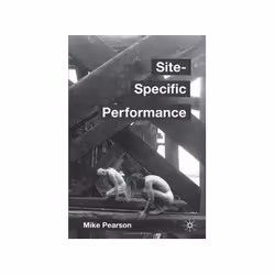 ISBN Site-Specific Performance, Théatre, Anglais, Livre broché, 224 pages