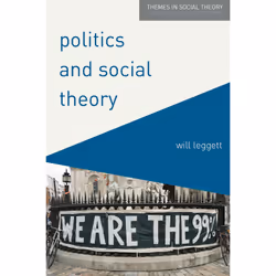 ISBN Politics and Social Theory, Anglais, Livre broché, 184 pages