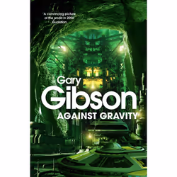 ISBN Against Gravity, Anglais, Livre broché, 384 pages