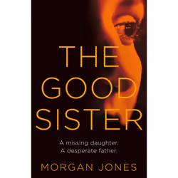 ISBN The Good Sister, Anglais, Couverture rigide, 288 pages