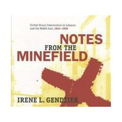 ISBN Notes from the Minefield : United States Intervention in Lebanon, 1945-1958 livre histoire Anglais