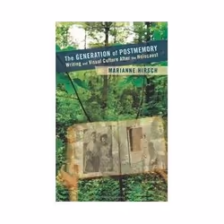 ISBN Generation of Postmemory: Writing and Visual Culture After the Holocaust, histoire, Anglais, 288 pages