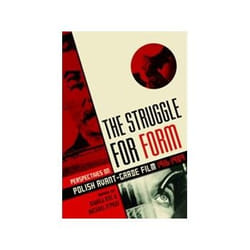ISBN Struggle for Form: Perspectives on Polish Avant-Garde Film 1916--1989 livre TV & radio Anglais