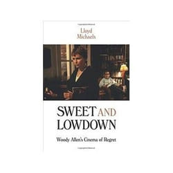 ISBN Sweet and Lowdown: Woody Allen's Cinema of Regret livre TV & radio Anglais