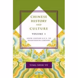 ISBN Chinese History and Culture : Sixth Century B.C.E. to Seventeenth Century : 1, histoire, Anglais, Couverture rigide, 432 ...