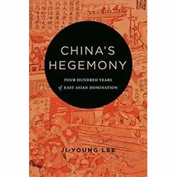 ISBN China's Hegemony : Four Hundred Years of East Asian Domination, histoire, Anglais, Couverture rigide, 288 pages