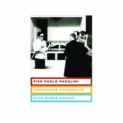 ISBN Pier Paolo Pasolini: Performing Authorship, TV & radio, Anglais, Couverture rigide, 272 pages