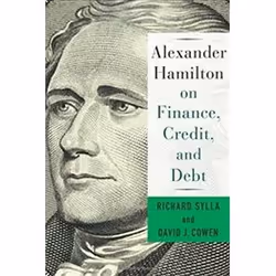 ISBN Alexander Hamilton on Finance, Credit, and Debt, histoire, Anglais, Couverture rigide, 360 pages