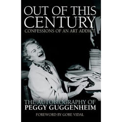 ISBN Out of this Century - Confessions of an Art Addict livre