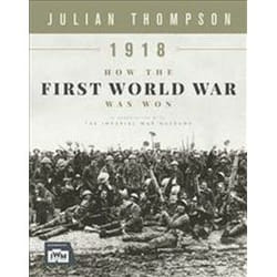 ISBN 1918 How the First World War Was Won livre histoire Anglais Couverture rigide