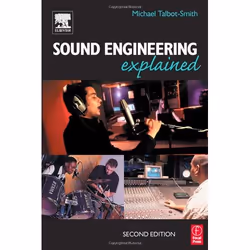 Elsevier Sound Engineering Explained, Musique, 216 pages