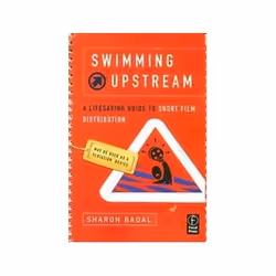 ISBN Swimming Upstream: A Lifesaving Guide to Short Film Distribution, TV &amp; radio, Anglais, Livre broché, 320 pages