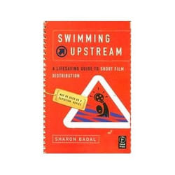 ISBN Swimming Upstream: A Lifesaving Guide to Short Film Distribution livre TV & radio Anglais