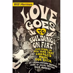 ISBN Love Goes to Buildings on Fire, Anglais, Livre broché, 400 pages