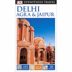 ISBN DK Eyewitness Delhi, Agra and Jaipur, Voyage, Anglais, Livre broché, 312 pages
