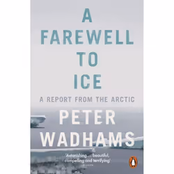 ISBN A Farewell to Ice, Anglais, Livre broché, 256 pages